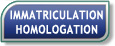 Immatriculation & Homologation